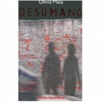 Livro Desumano -  - Editora Brasiliense