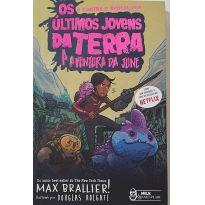 Livro - Os últimos jovens da Terra - A aventura da June -  - Livros
