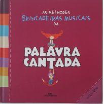 Livro - As melhores brincadeiras musicais da Palavra Cantada (capa dura-com CD) -  - Livros