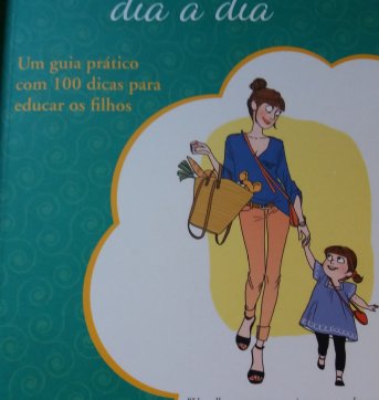 2 livros: Crianças Francesas Não Fazem Manha e Crianças Francesas Dia A Dia - Sem faixa etaria - Editora Fontanar